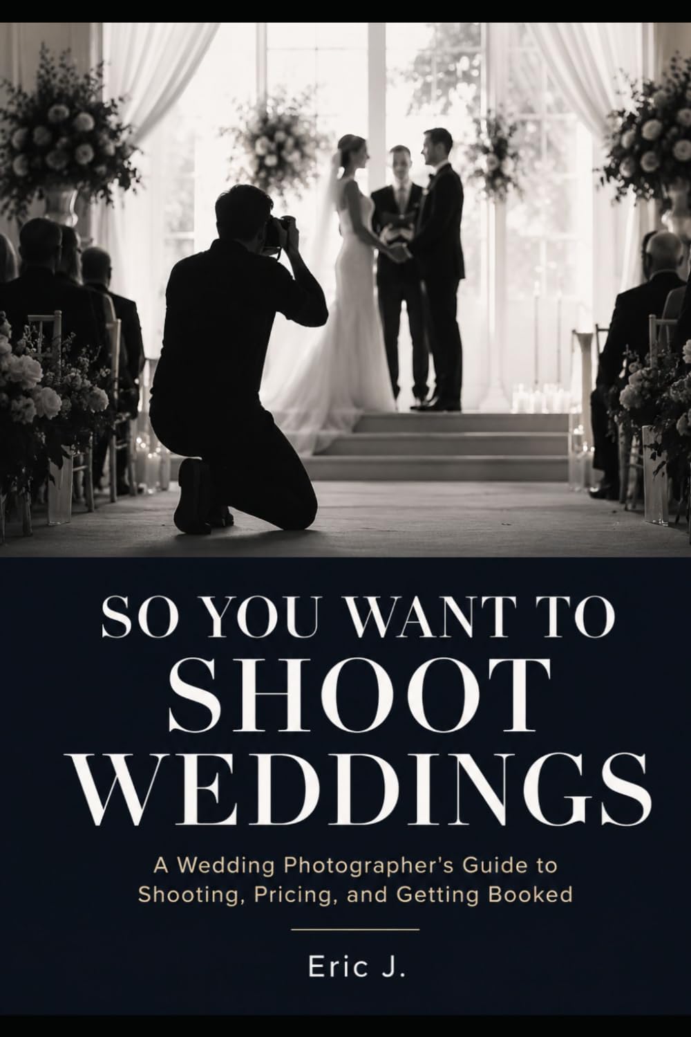 capítulo por capítulo baixar So You Want to Shoot Weddings: A Wedding Photographer's Guide to Shooting, Pricing, and Getting Booked