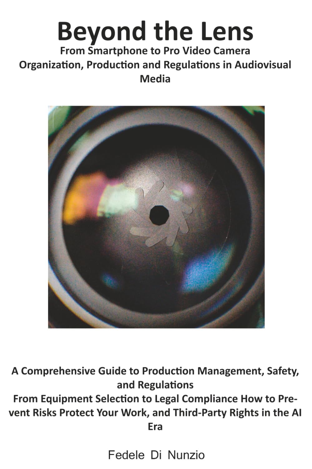 ler totalmente Beyond the Lens: sCine Photo Audio-Visual Production, Safety and Regulatory GuideBest Practices for Professional Composition, Cinematography and Workplace Safety