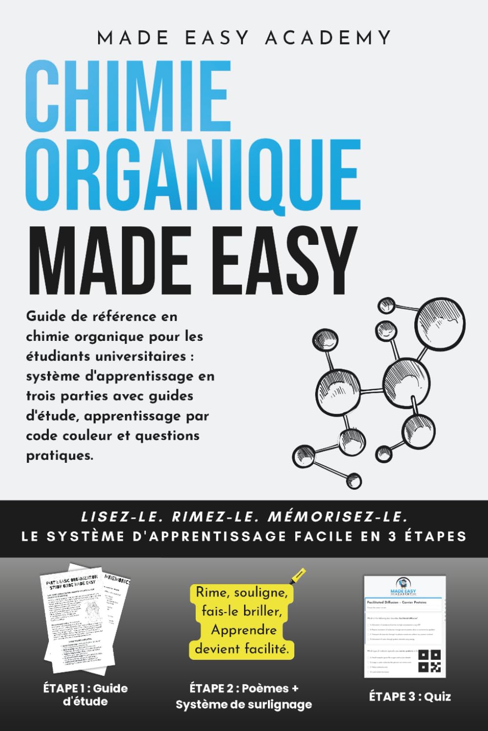 ler totalmente Chimie organique Made Easy: Guide de chimie organique pour étudiants universitaires: trois parties avec guides d'étude, code couleur et questions pratiques.