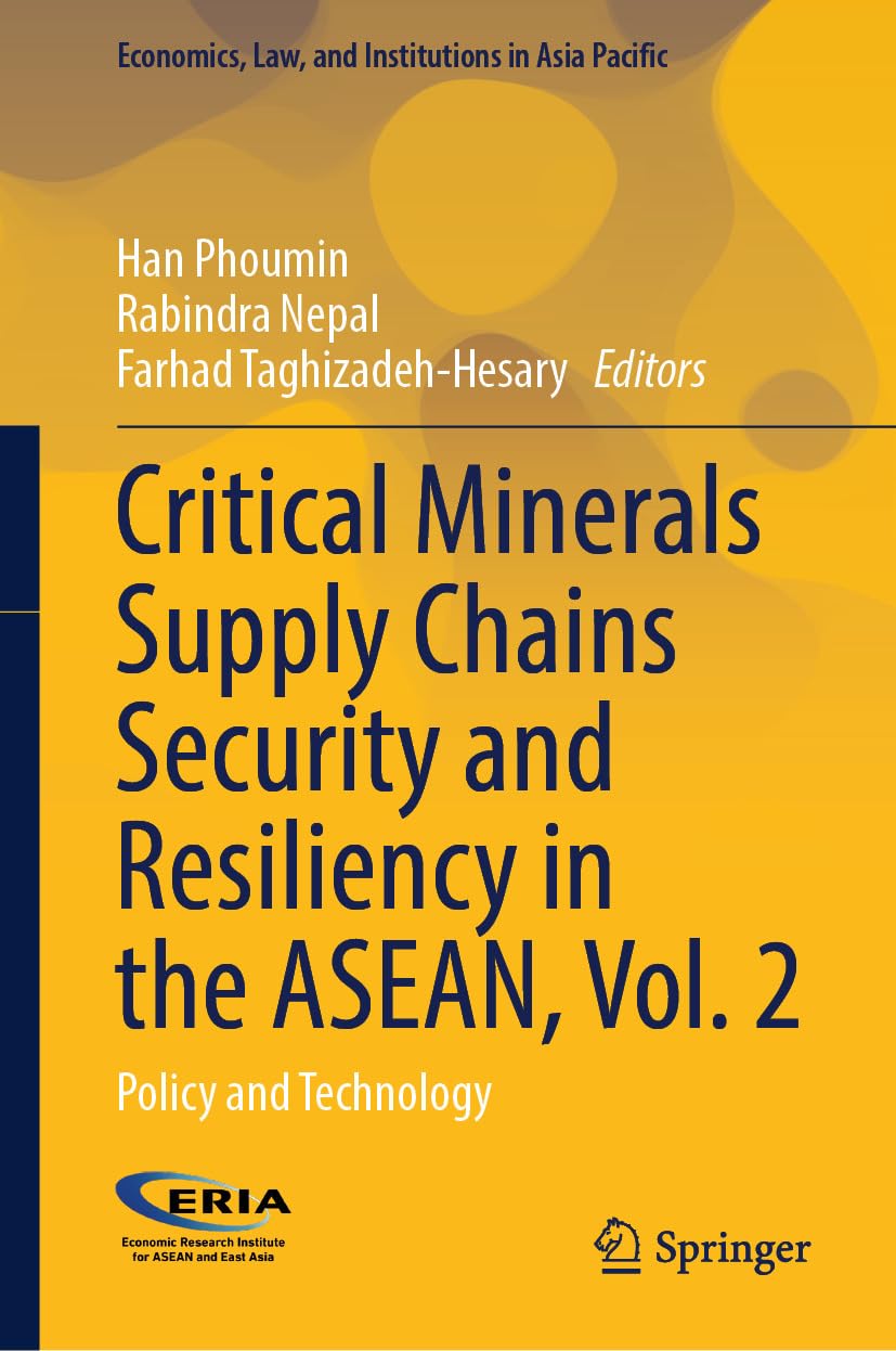 Critical Minerals Supply Chains Security and Resiliency in the ASEAN, Vol. 2: Policy and Technology (Economics, Law, and Institutions in Asia Pacific) (English Edition) baixar livro de graça