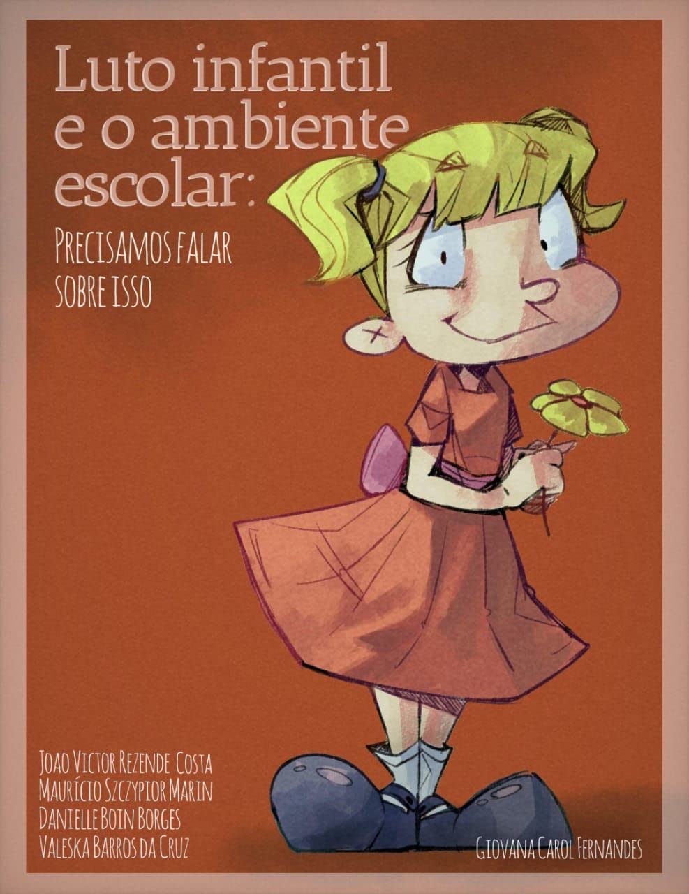 ler totalmente Luto Infantil e o Ambiente Escolar: Precisamos falar sobre isso
