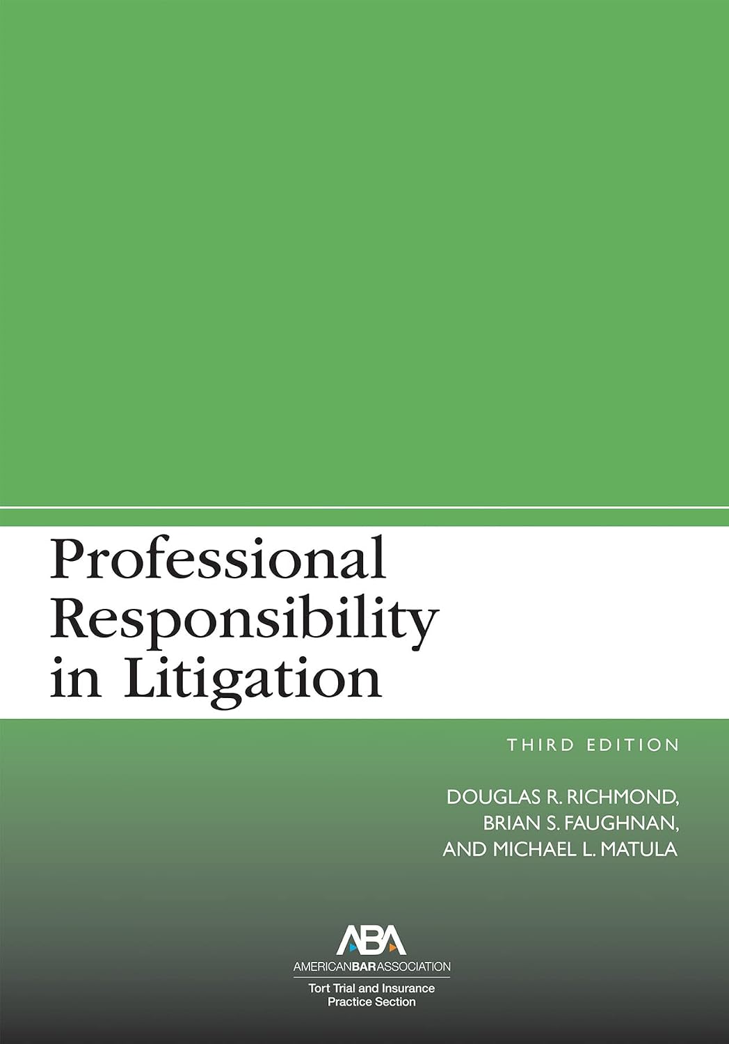 Professional Responsibility in Litigation, Third Edition (English Edition) baixar livro de graça