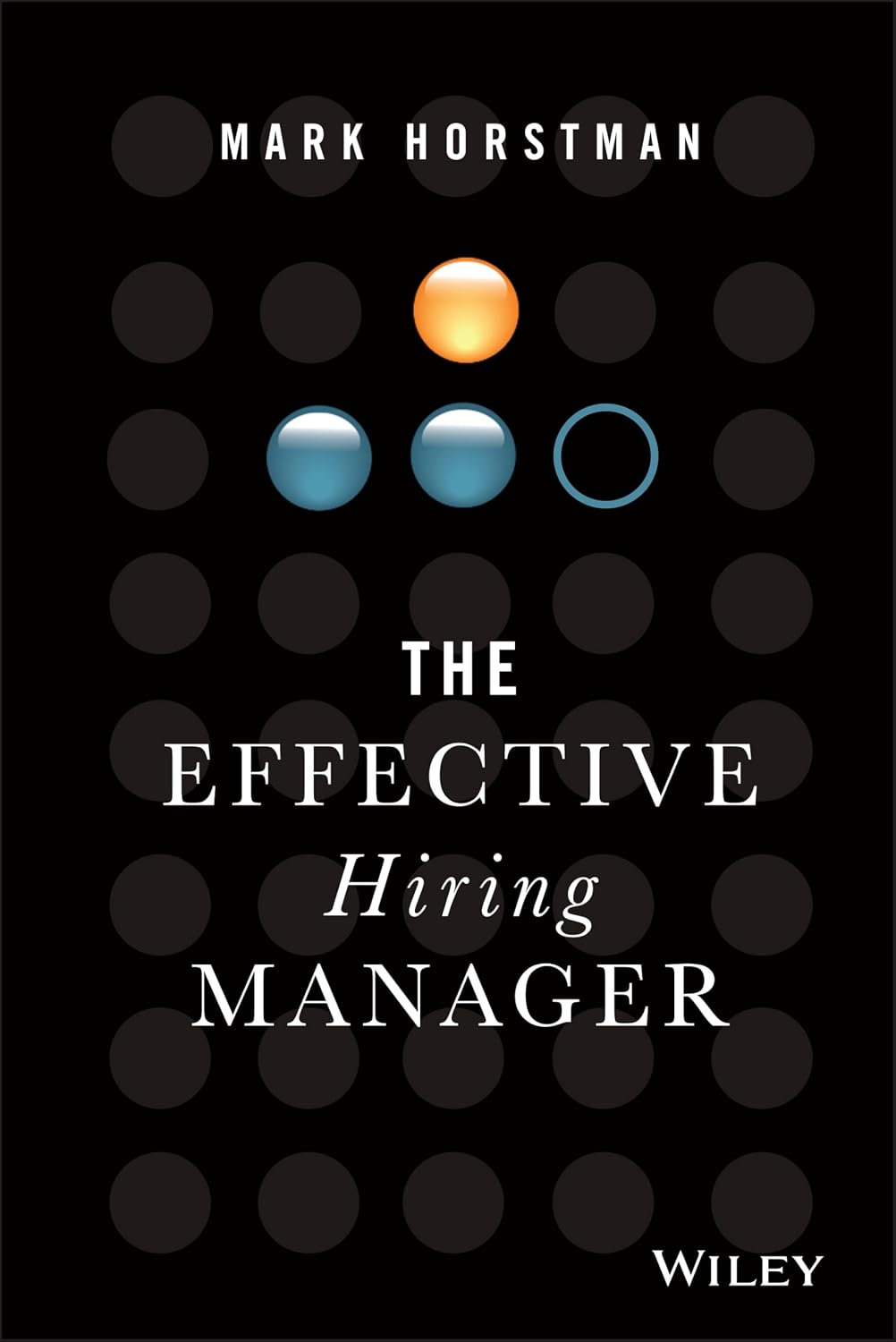 ler totalmente The Effective Hiring Manager