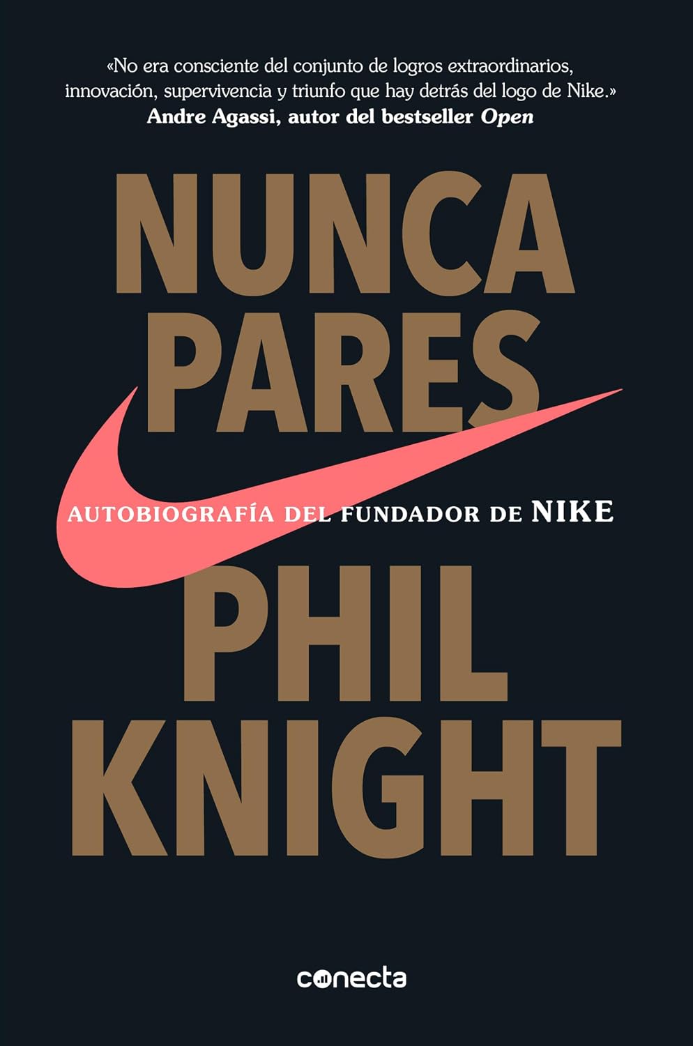 ler totalmente Nunca Pares: Autobiografía del Fundador de Nike / Shoe Dog: A Memoir by the Creator of Nike: Autobiografía Del Fundador De Nike/ A Memoir by the Creator of Nike
