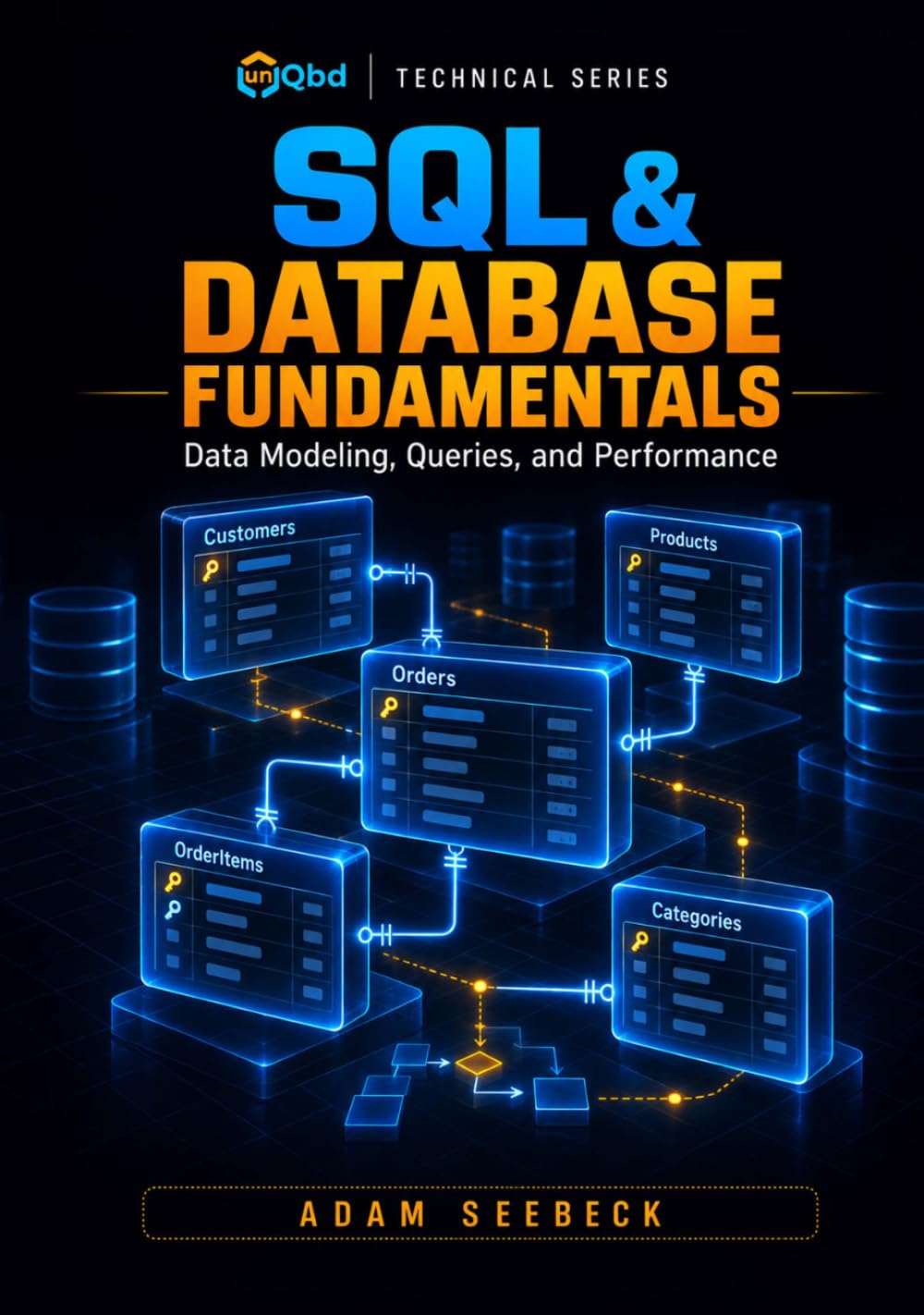 SQL & Database Fundamentals: Data Modeling, Queries, and Performance baixar o livro de graça