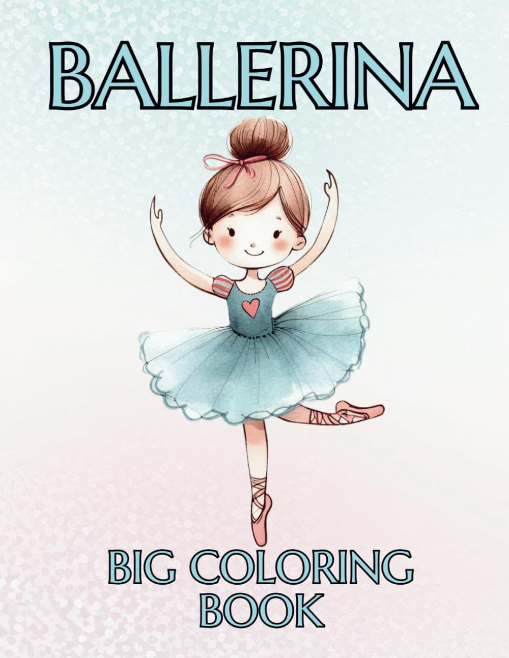 ler totalmente BALLERINA: Big Coloring Book: 50 Cute and Simple Ballet Coloring Pages for Girls Aged 4-8 Who Love Dancing