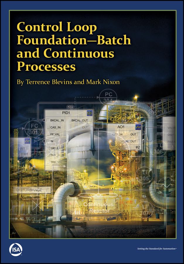 ler totalmente Control Loop Foundation: Batch and Continuous Processes (International Society of Automation) (English Edition)