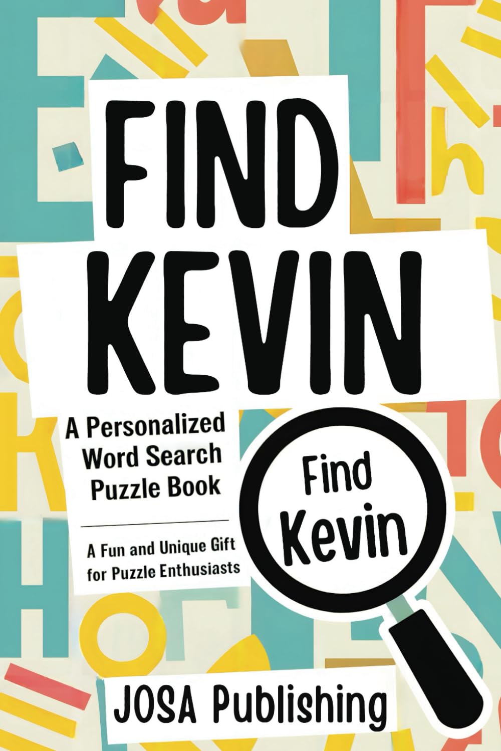 ler totalmente Find Kevin: A Personalized Word Search Puzzle Book: The Perfect Gift for a Unique and Memorable Challenge