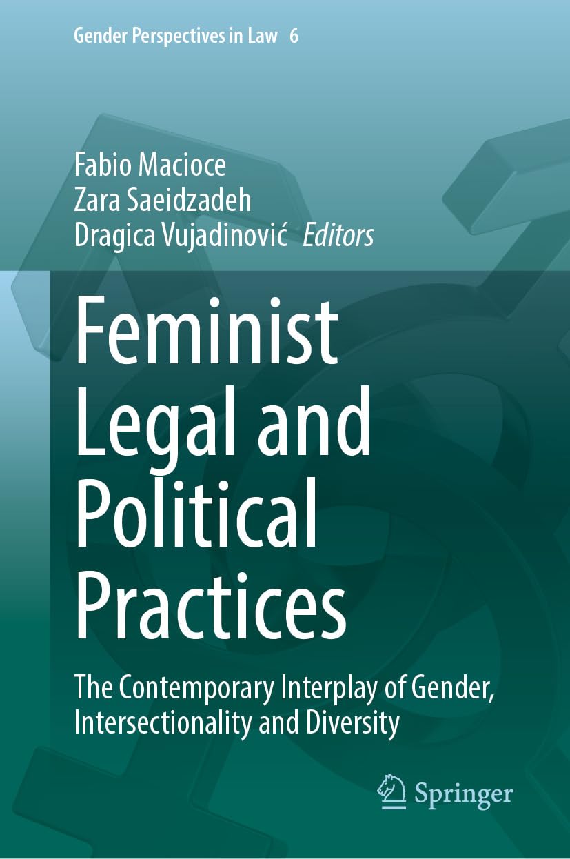 capítulo por capítulo baixar Feminist Legal and Political Practices: The Contemporary Interplay of Gender, Intersectionality and Diversity (Gender Perspectives in Law Book 6) (English Edition)