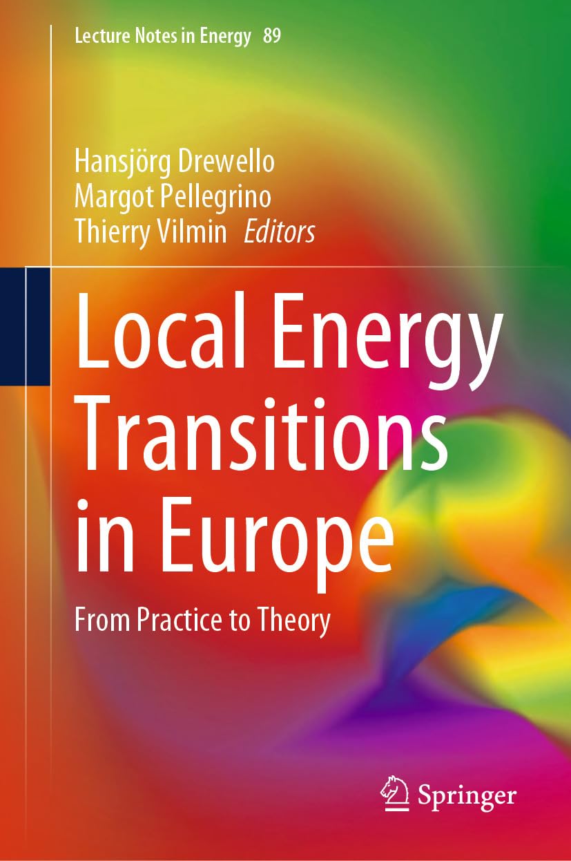 Local Energy Transitions in Europe: From Practice to Theory (Lecture Notes in Energy Book 89) (English Edition) baixar o livro de graça
