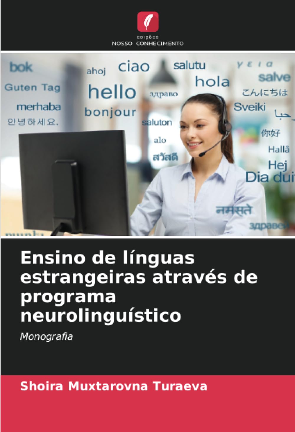 Ensino de línguas estrangeiras através de programa neurolinguístico: Monografia baixar livro de graça