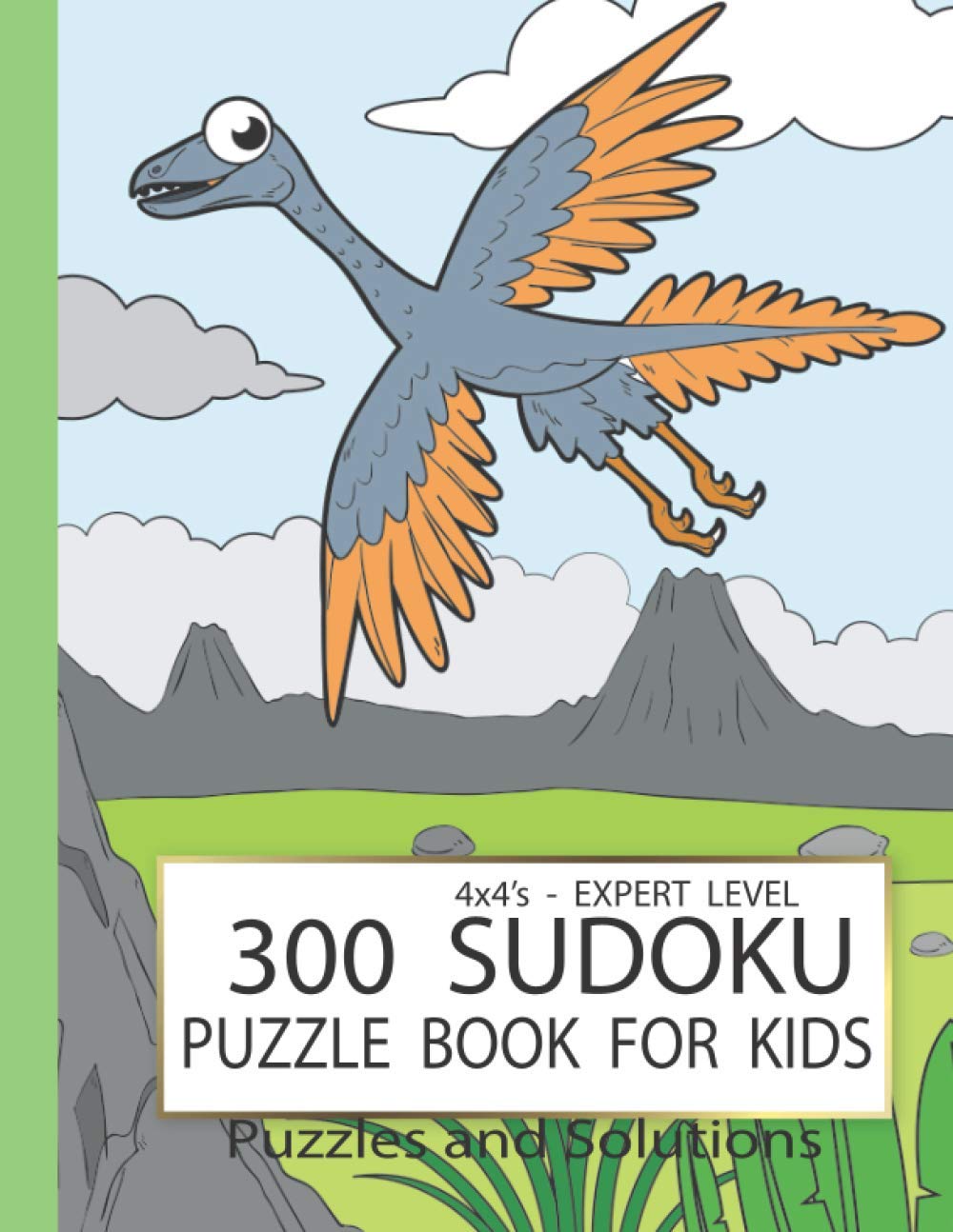 300 Sudoku Puzzle Book for Kids: Sudoku Puzzle Books for kids 8-12 large Print with solution - Expert Level - Logic Puzzles for children 4x4 Puzzle - 300 Puzzles baixar o livro de graça