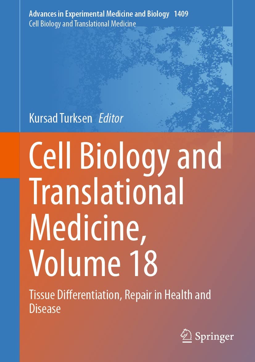 ler totalmente Cell Biology and Translational Medicine, Volume 18: Tissue Differentiation, Repair in Health and Disease (Advances in Experimental Medicine and Biology Book 1409) (English Edition)
