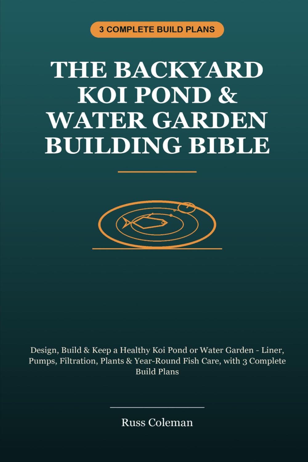 The Backyard Koi Pond & Water Garden Building Bible: Design, Build & Keep a Healthy Koi Pond or Water Garden - Liner, Pumps, Filtration, Plants & Year-Round Fish Care, with 3 Complete Build Plans baixar livro de graça