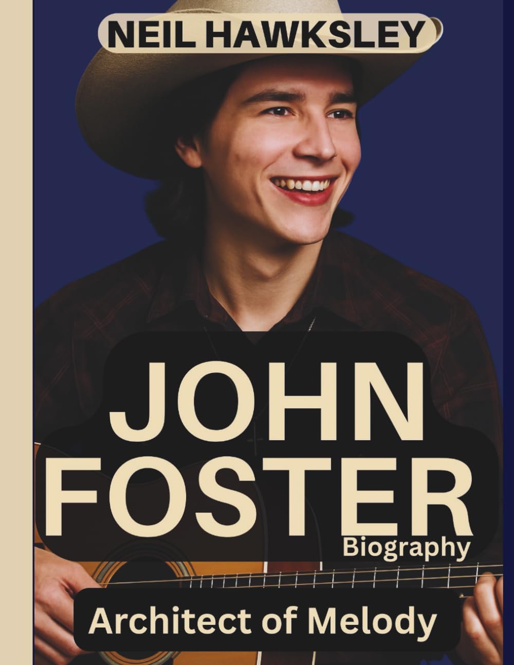 JOHN FOSTER BIOGRAPHY: Architect of Melody baixar o livro de graça