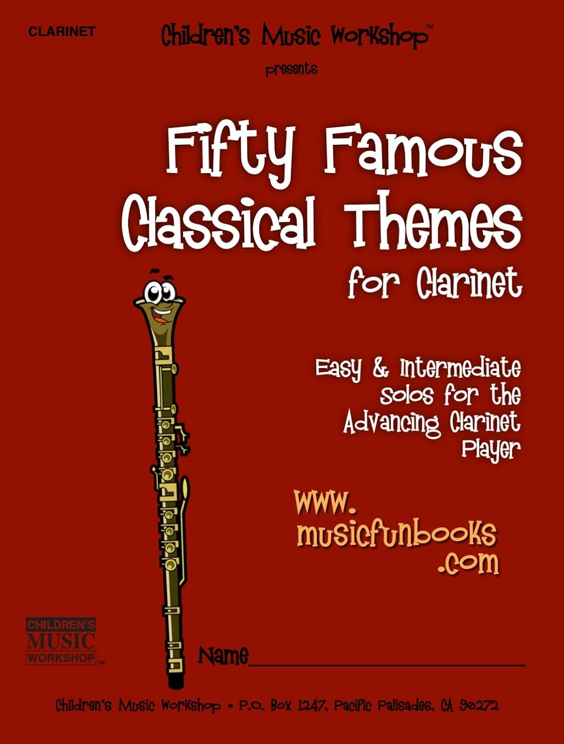 Fifty Famous Classical Themes for Clarinet: Easy and Intermediate Solos for the Advancing Clarinet Player (English Edition)