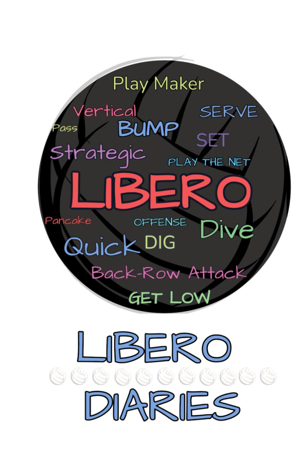 Libero Diaries: A Volleyball Journal | 120 Pages | Lined | For Liberos| watermarked volleyball on every page baixar o livro de graça