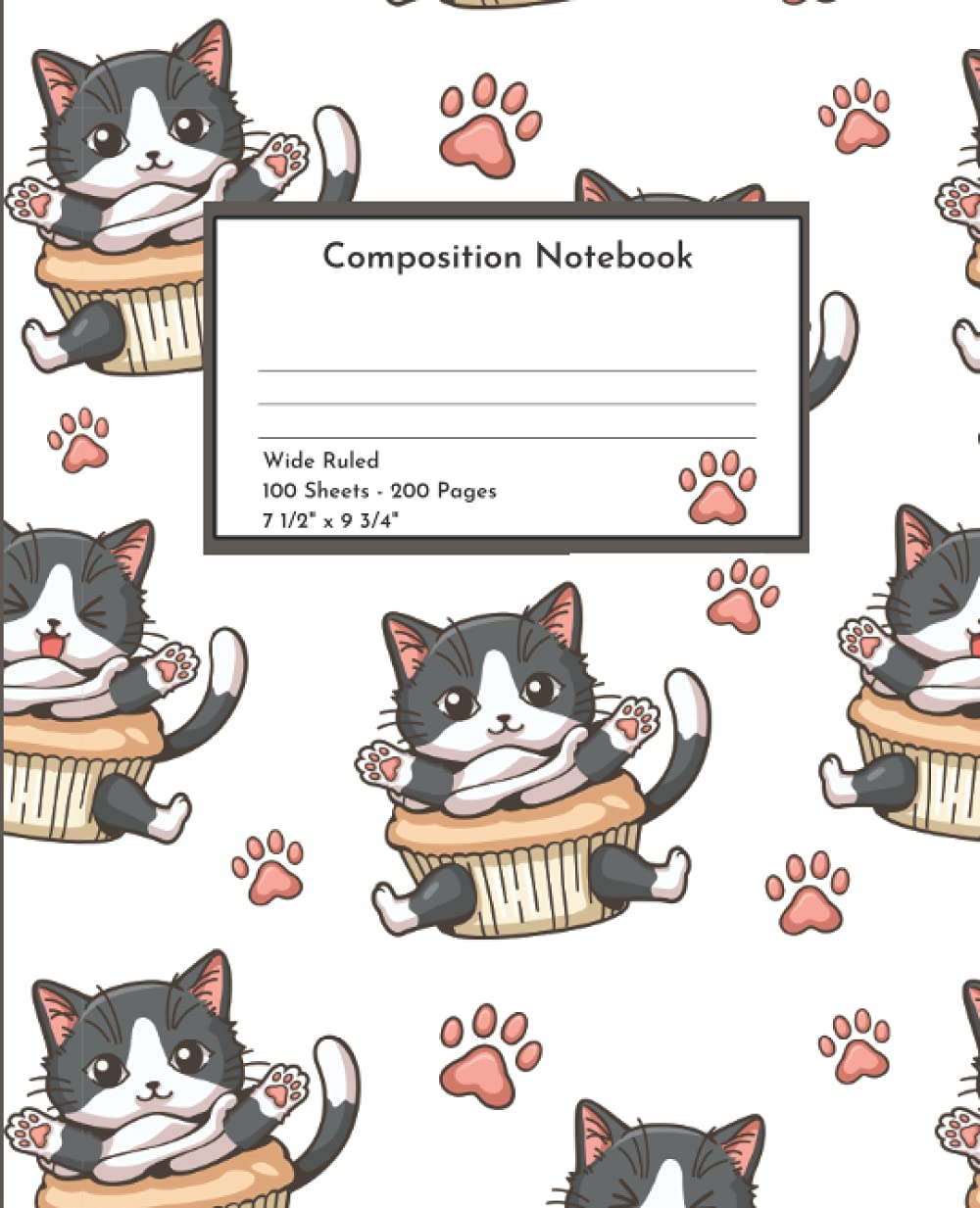 ler totalmente Composition Notebook - Wide Ruled: Cute Cats & Cupcakes - 7.5 in x 9.25 in - 100 Sheets / 200 Pages