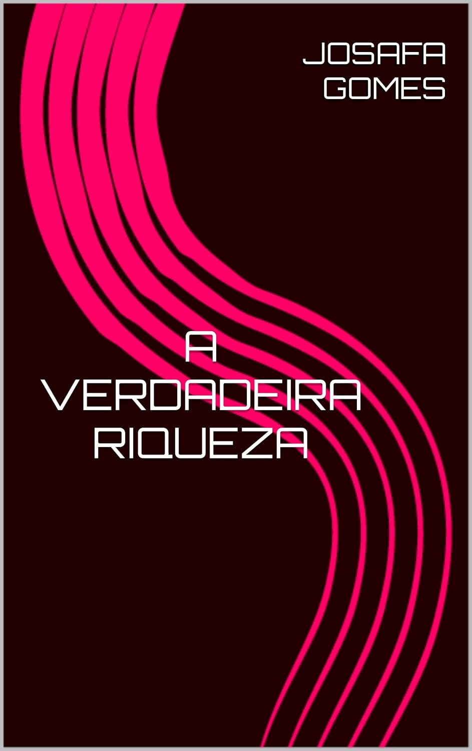 A VERDADEIRA RIQUEZA baixar livro de graça