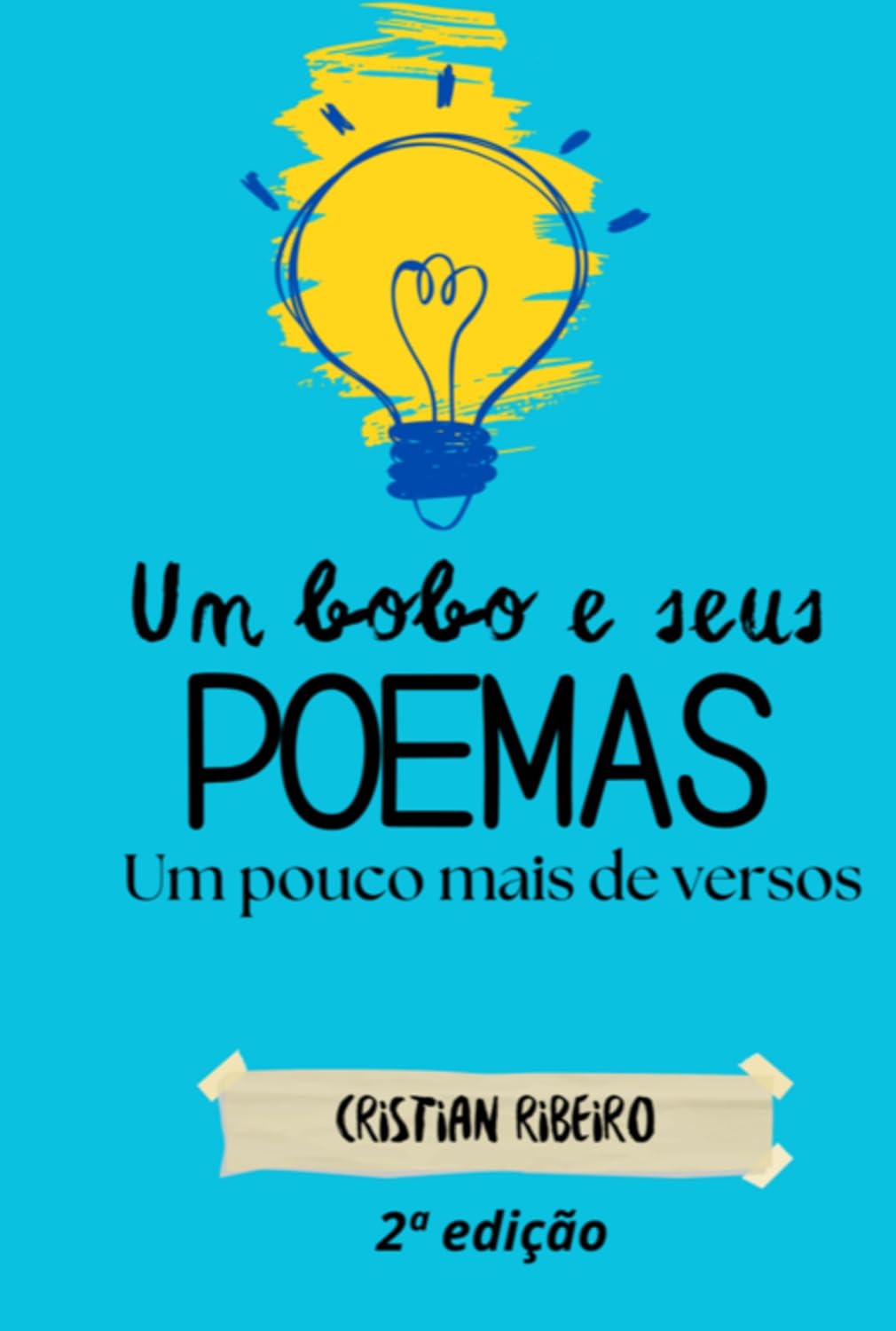 ler totalmente Um Bobo E Seus Poemas