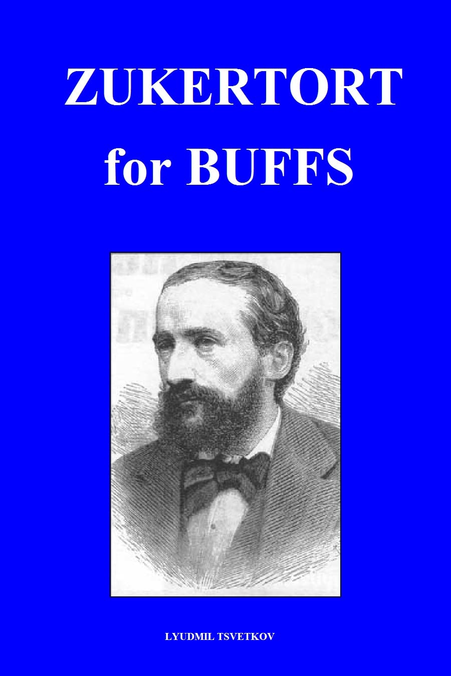 Zukertort for Buffs (Chess Players for Buffs) (English Edition) baixar o livro de graça