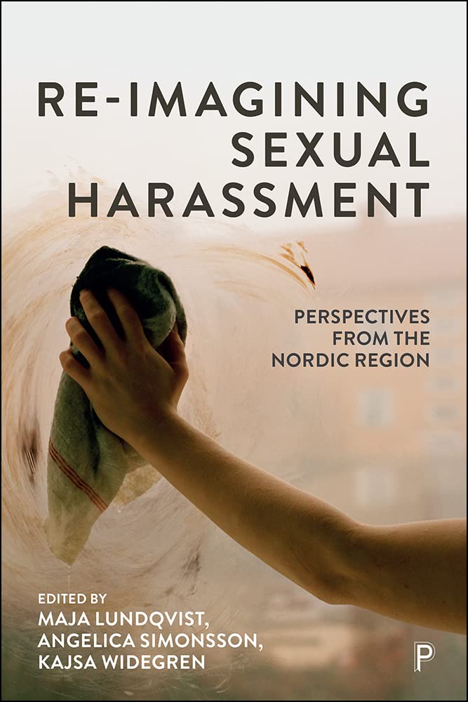 Re-Imagining Sexual Harassment: Perspectives from the Nordic Region (English Edition) baixar o livro de graça