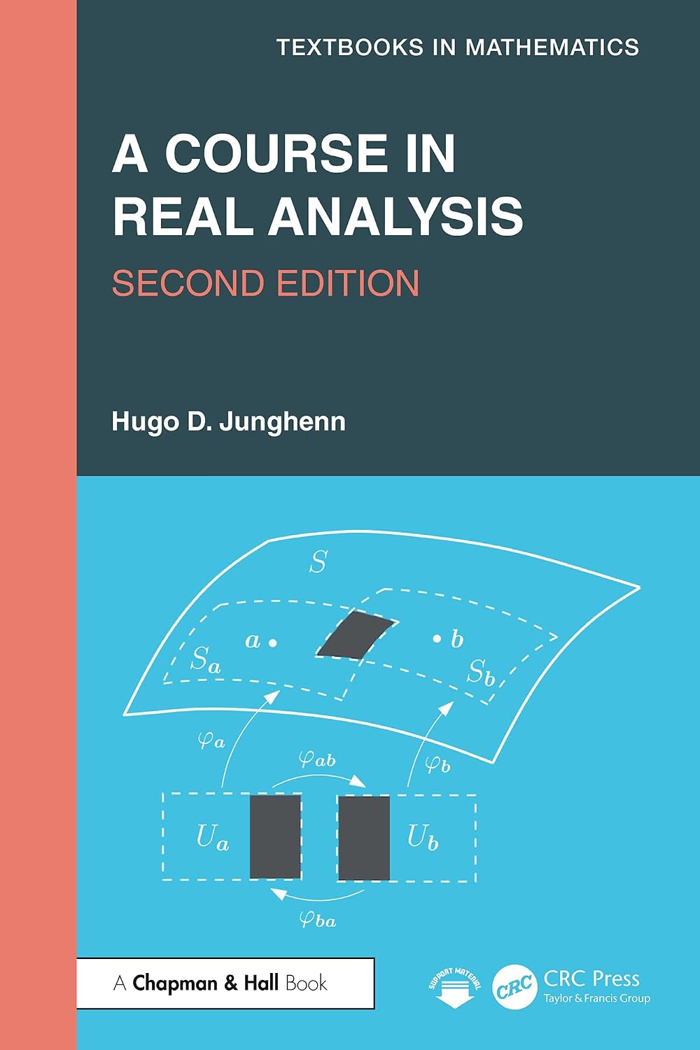 A Course in Real Analysis (Textbooks in Mathematics) (English Edition)