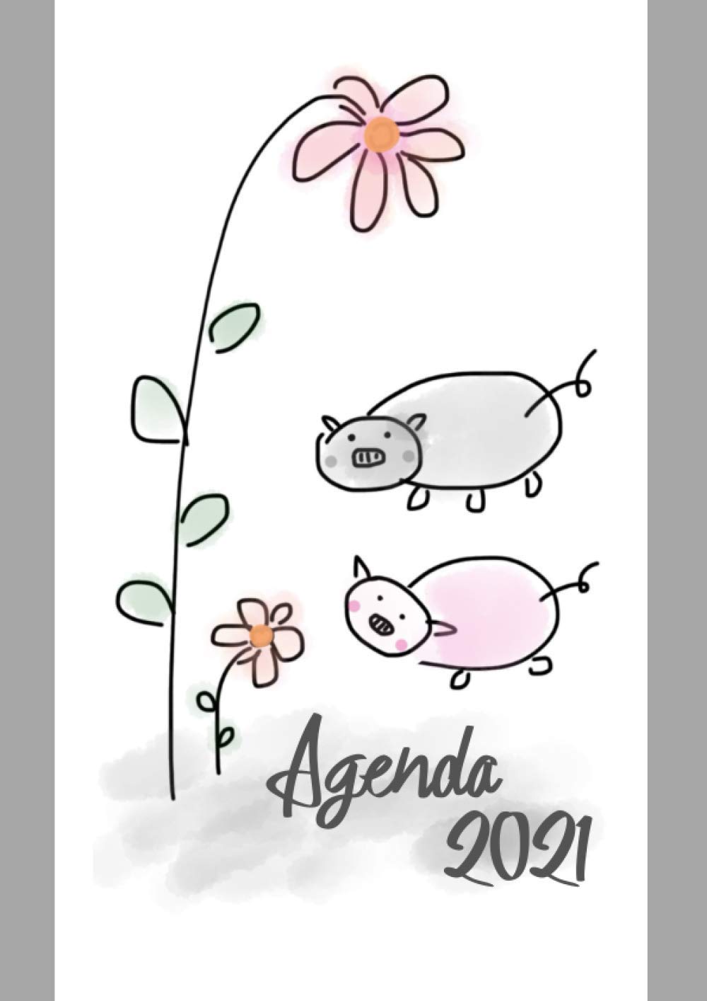 Agenda 2021: Agenda annuel format XL (A4 21 x 29,7cm) | Semainier de janvier à décembre pratique | De l'espace pour noter vos projets, vos missions,... et petits cochons mignons (French Edition) baixar o livro de graça