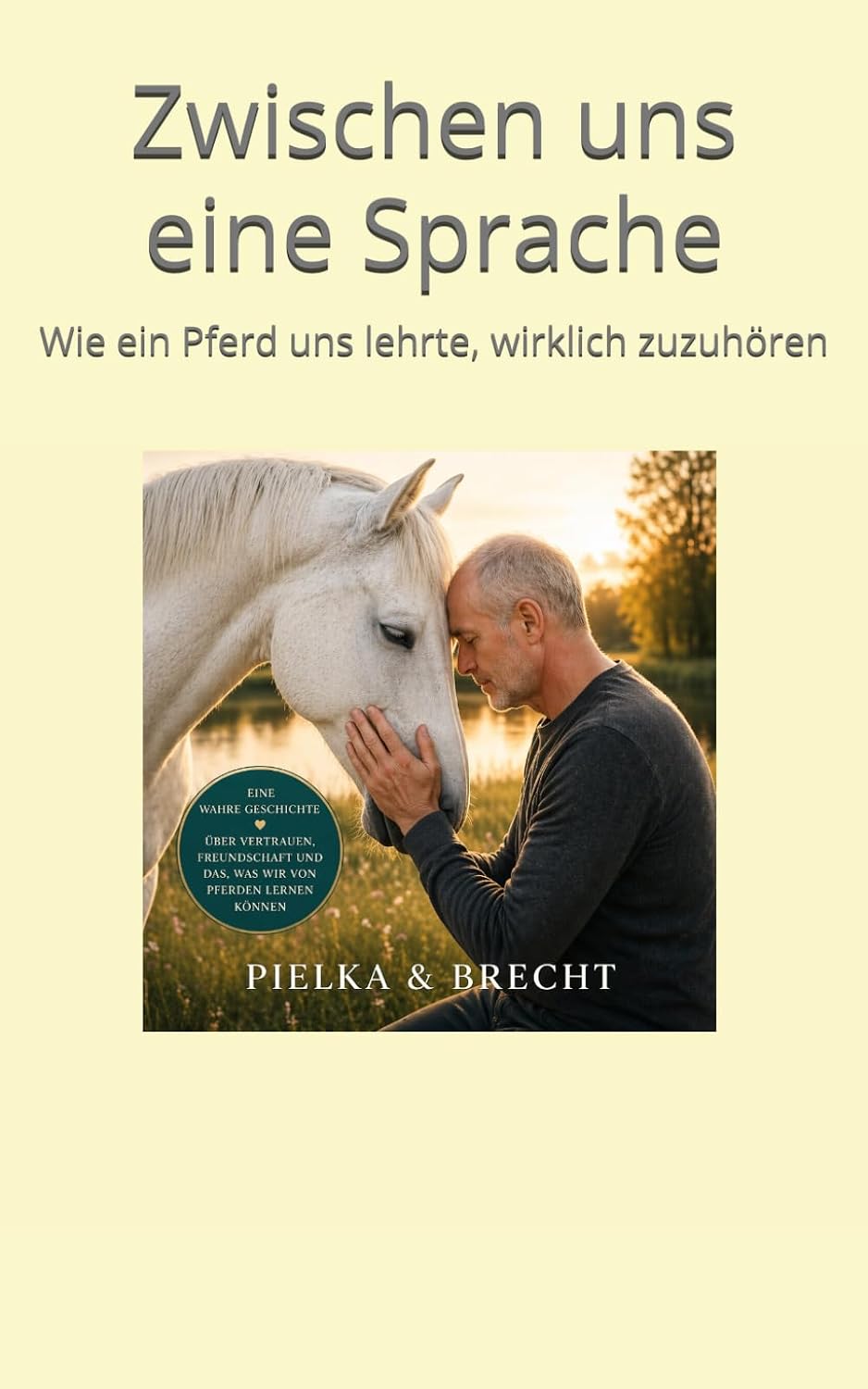 capítulo por capítulo baixar Zwischen uns eine Sprache: Wie ein Pferd uns lehrte, wirklich zuzuhören (German Edition)