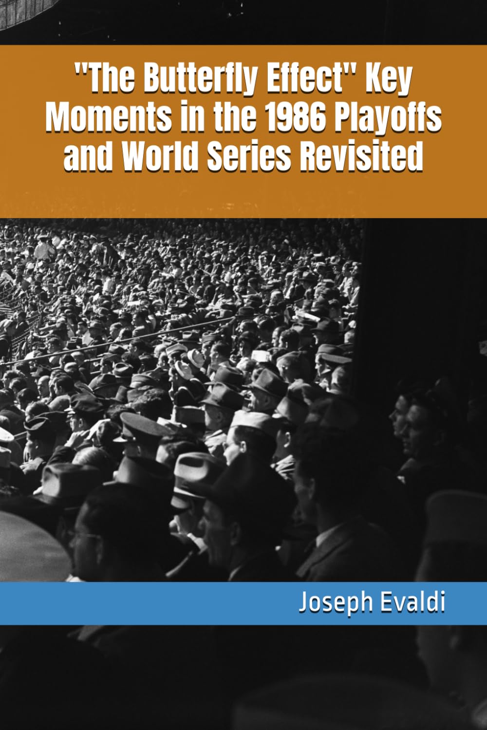 capítulo por capítulo baixar "The Butterfly Effect" Key Moments in the 1986 Playoffs and World Series Revisited