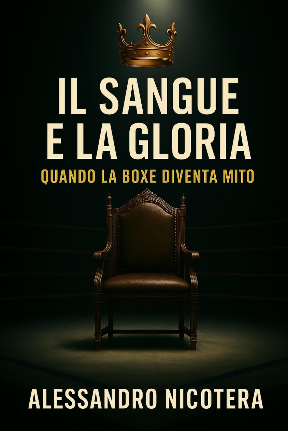 Il sangue e la gloria: Quando la boxe diventa mito baixar o livro de graça