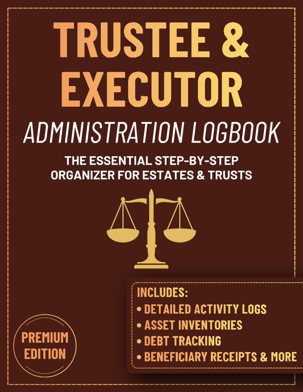 Trustee and Executor Administration Logbook: Estate Settlement Record, Legal Fiduciary Log & Probate Task Tracker baixar o livro de graça