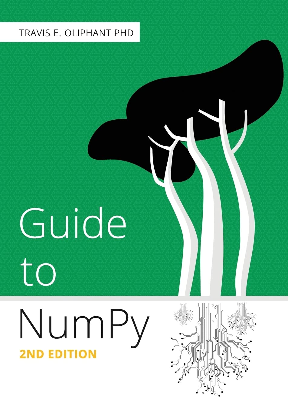 Guide to NumPy: 2nd Edition baixar livro de graça