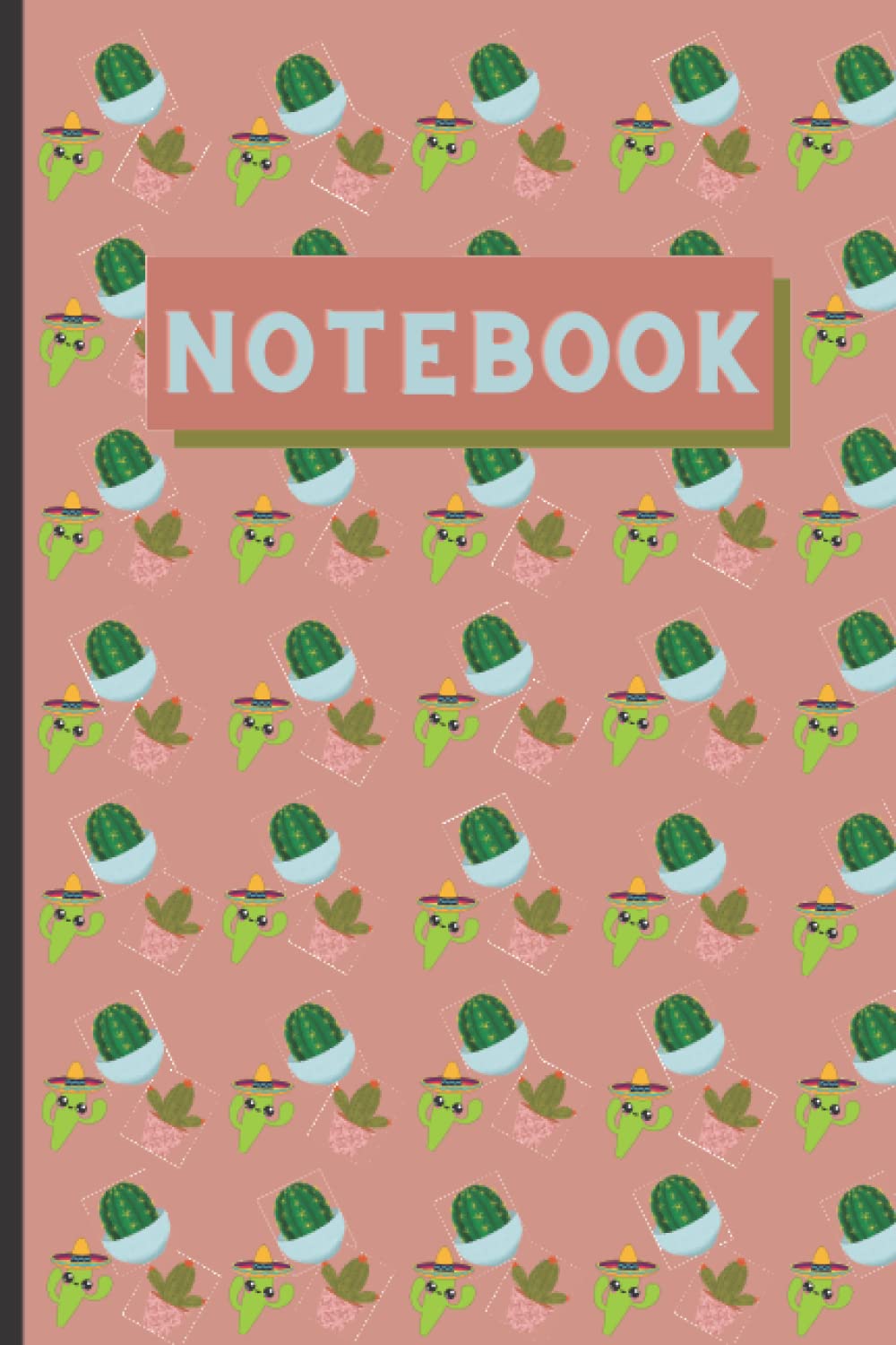 NOTEBOOK: COOL CACTUS THEMED JOURNAL COVER, 120 PAGES, IDEAL FOR MOM, DAD, KIDS AND LOVERS baixar livro de graça