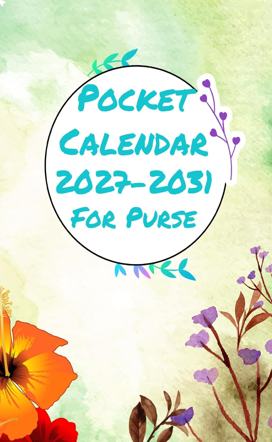 ler totalmente Pocket Calendar 2027-2031 for Purse: Small 5-Year Monthly Planner | January 2027 – December 2031 | Compact Pocket Organizer for Appointments, Vision Board,Notes & Important Dates