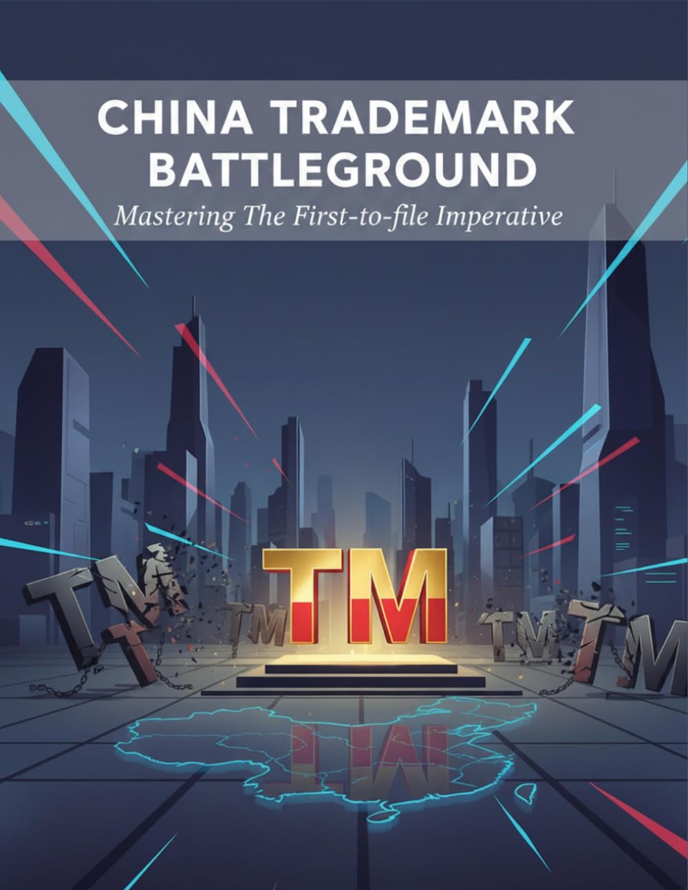 ler totalmente China Trademark Battleground: Mastering The First-To-File Imperative