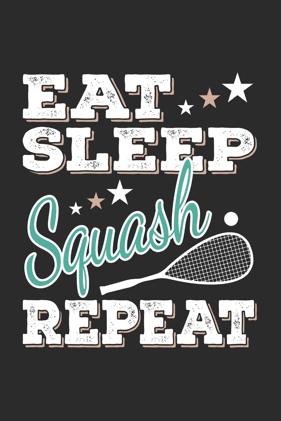 ler totalmente Eat Sleep Squash Repeat: Funny Cool Squash Journal Notebook Workbook Diary Planner-6x9 - 120 Blank Pages - Cute Gift For Squash Players, Fans, Enthusiasts, Coaches, Lovers, Champions