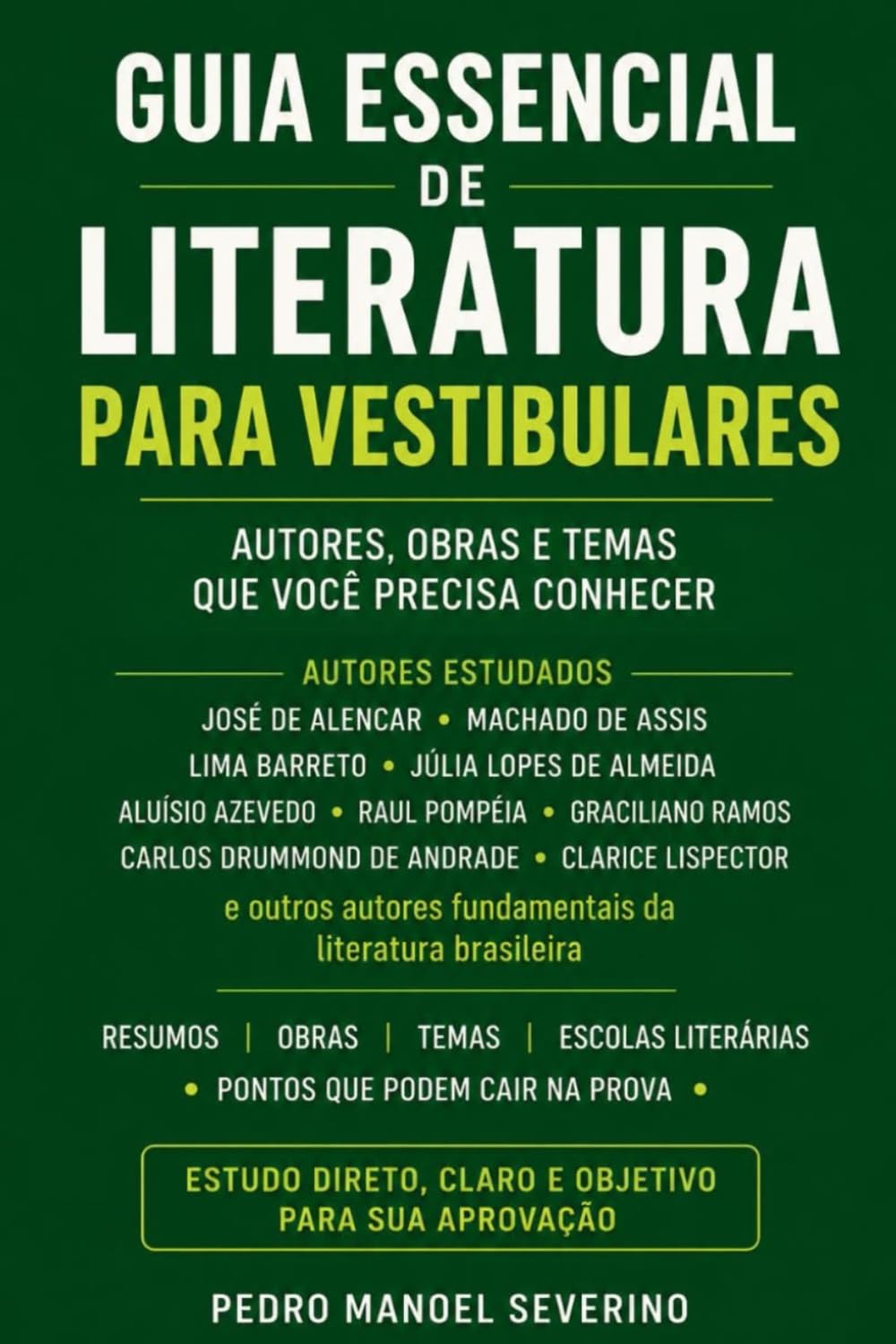Literatura Brasileira para Vestibulares: Guia Rápido de Obras e Autores para ENEM e Vestibulares (Portuguese Edition) baixar o livro de graça