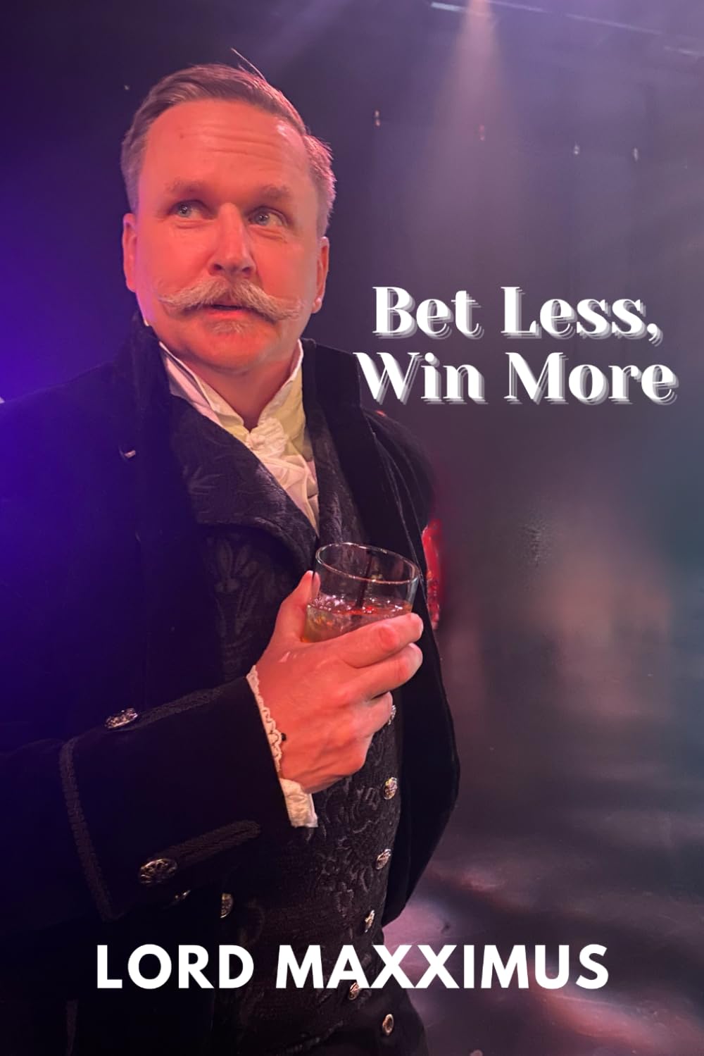 ler totalmente Bet Less, Win More