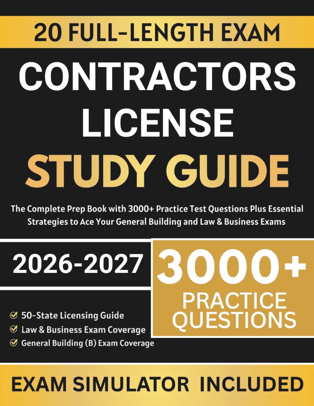 Contractors License Study Guide 2026-2027: The Complete Prep Book with 3000+ Practice Test Questions Plus Essential Strategies to Ace Your General Building and Law & Business Exams baixar o livro de graça