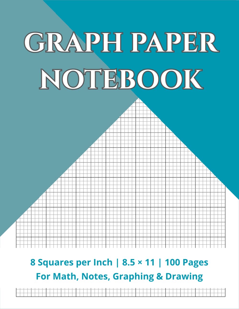 Graph Paper Notebook: 8 Squares per Inch | 8.5 × 11 | 100 Pages For Math, Notes, Graphing & Drawing baixar o livro de graça