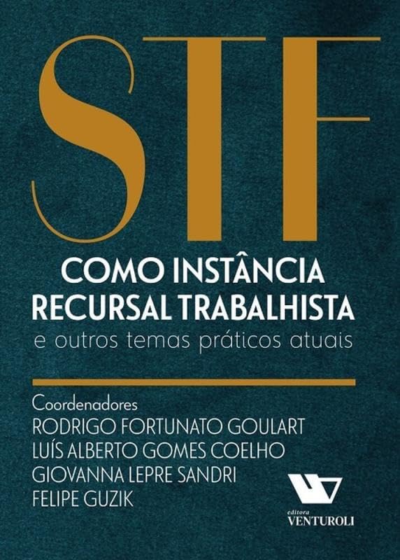 STF COMO INSTANCIA RECURSAL TRABALHISTA baixar o livro de graça