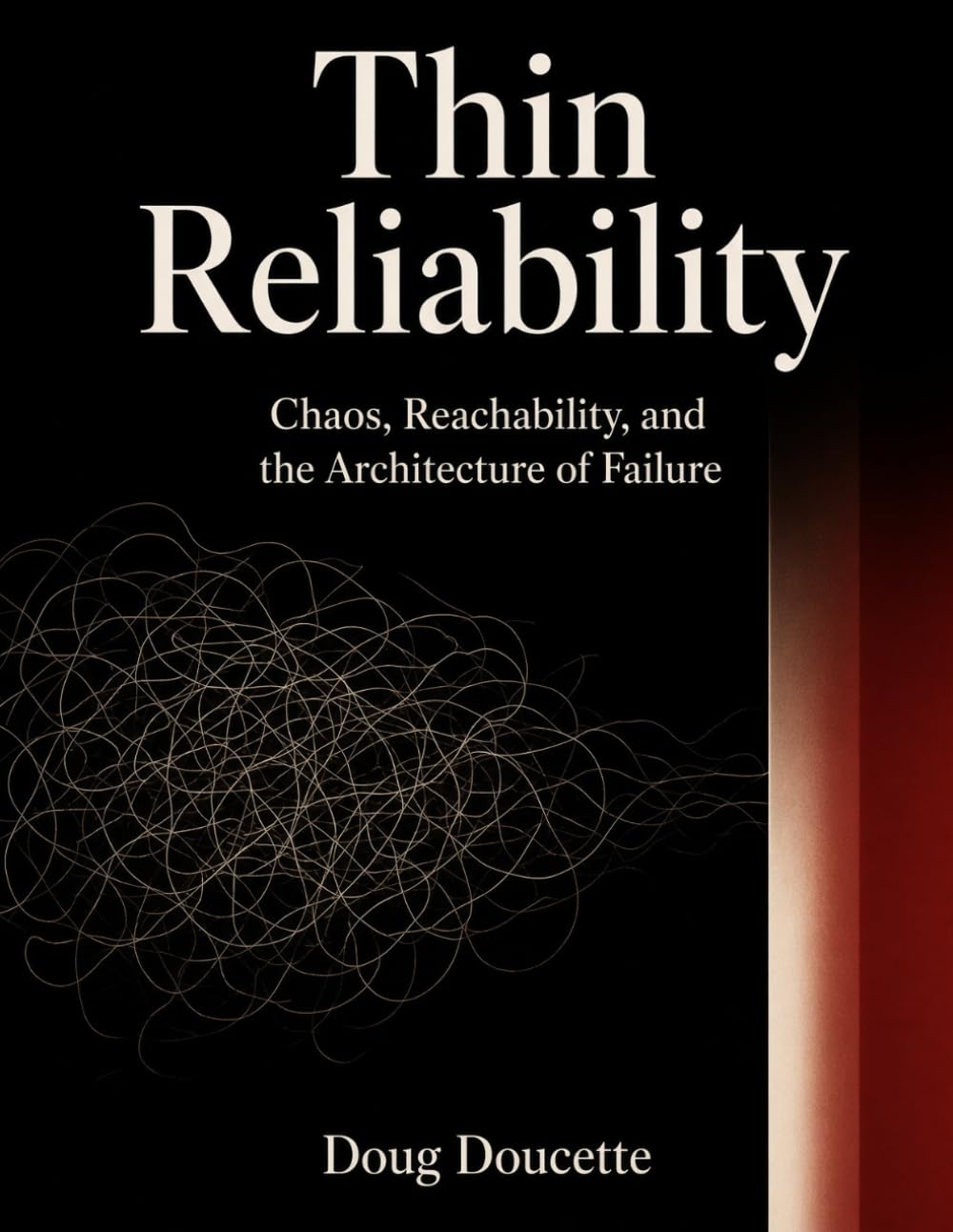 Thin Reliability: Chaos, Reachability, and the Architecture of Failure baixar o livro de graça