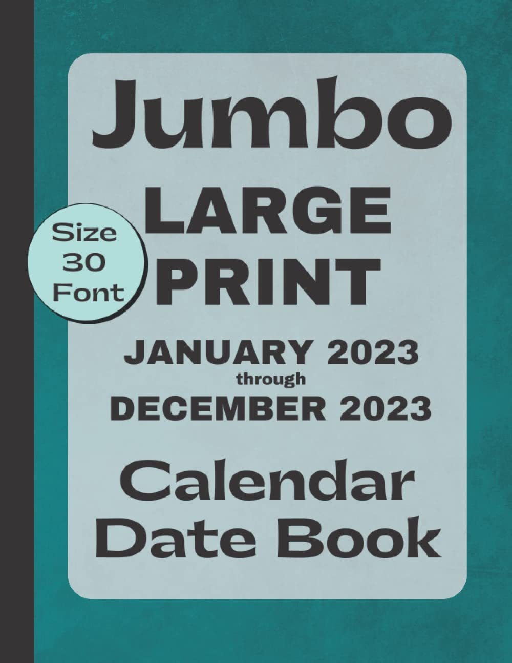 Big Print Calendar 2023 - Jumbo Large Print Date Book Simple Big Type Design: (Teal Antique Design) baixar o livro de graça