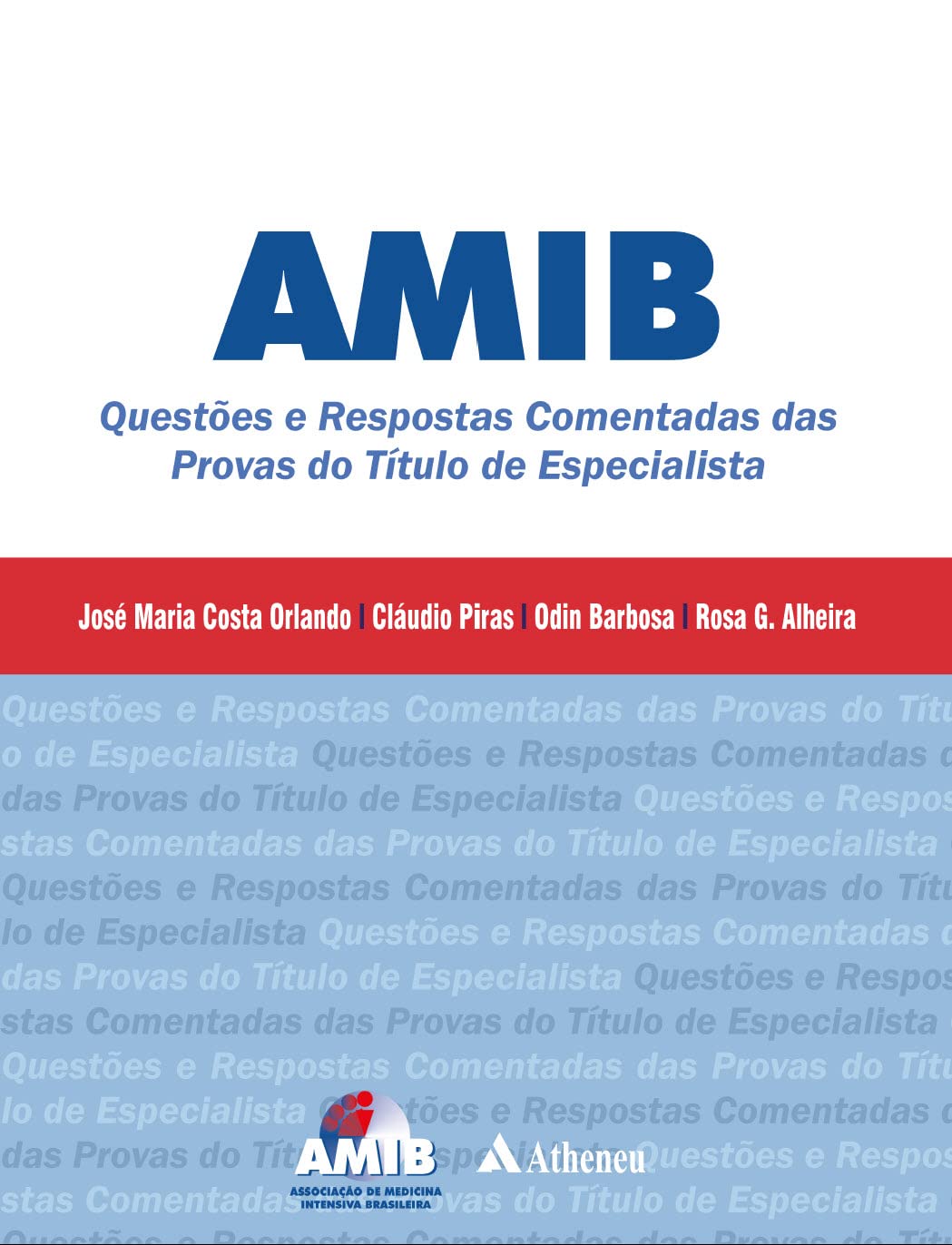 AMIB - Questões e Respostas Comentadas das provas do Título de Especialista (eBook)
