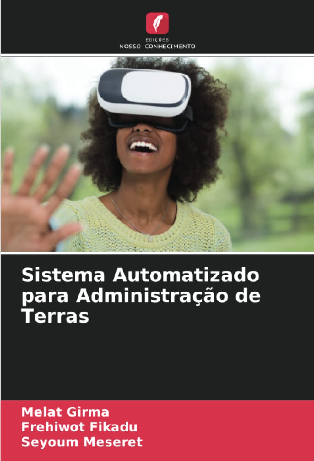 Sistema Automatizado para Administração de Terras baixar livro de graça