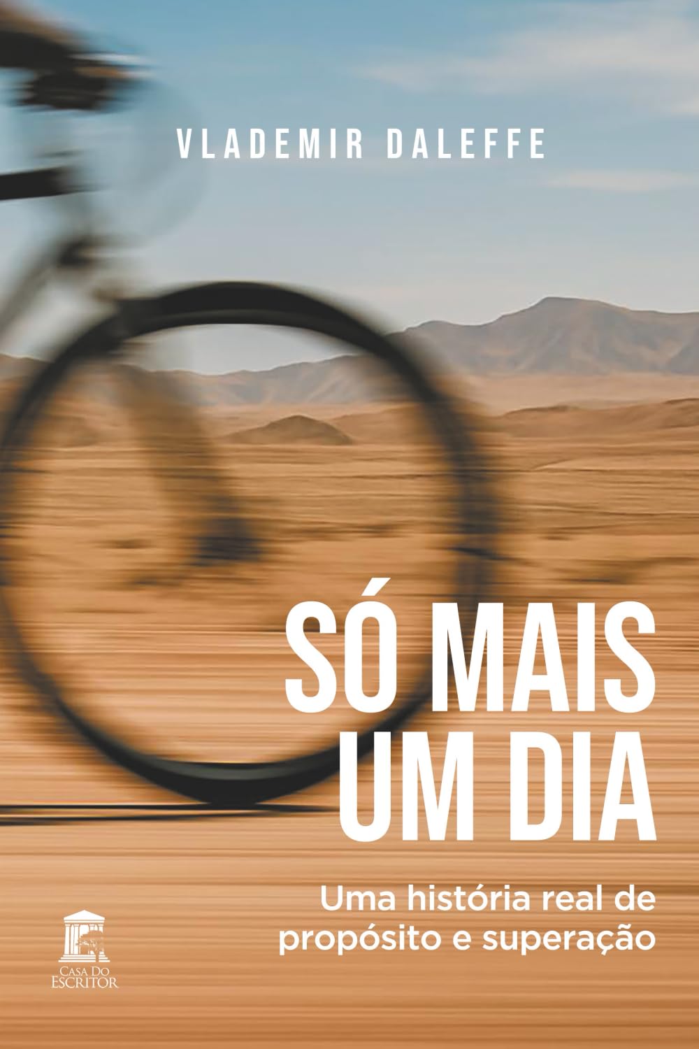 ler totalmente Só Mais Um Dia: Uma história real de propósito e superação (Portuguese Edition)