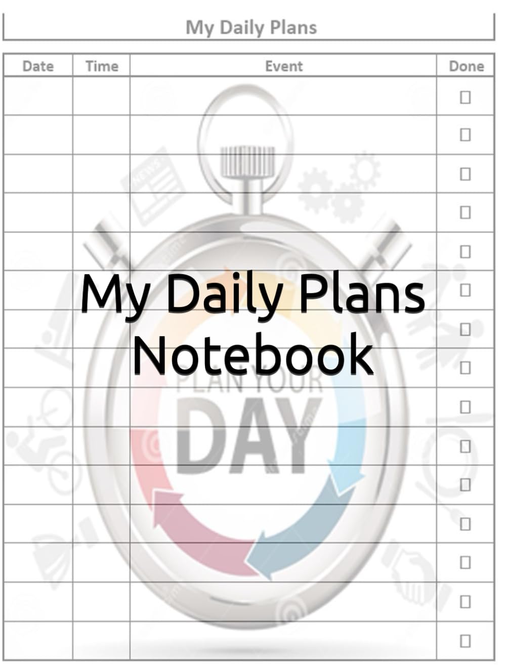 My Daily Plans: Notebook
