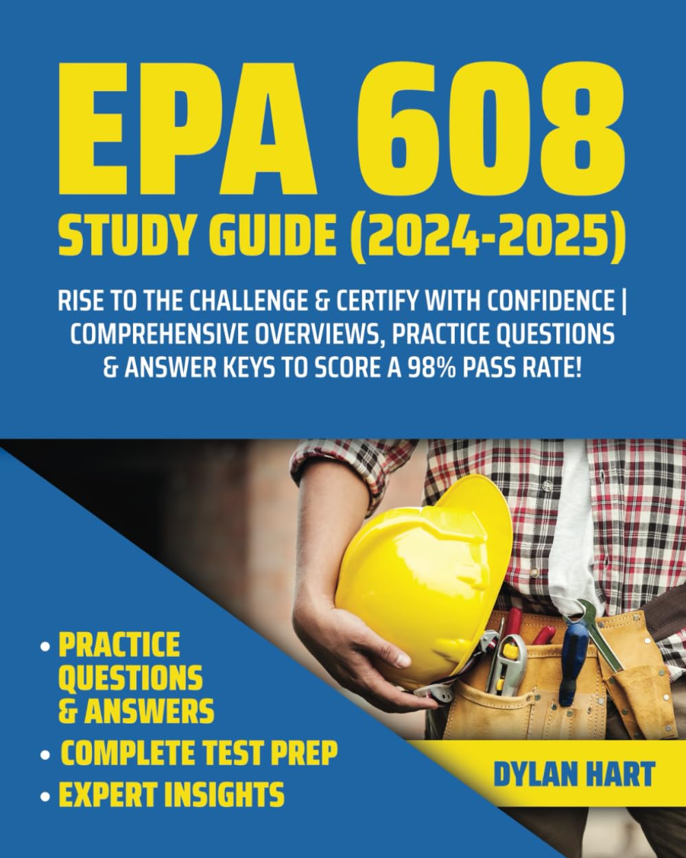 EPA 608 Study Guide (2024-2025): Rise to the Challenge & Certify with Confidence | Comprehensive Overviews, Practice Questions & Answer Keys to Score a 98% Pass Rate! baixar o livro de graça