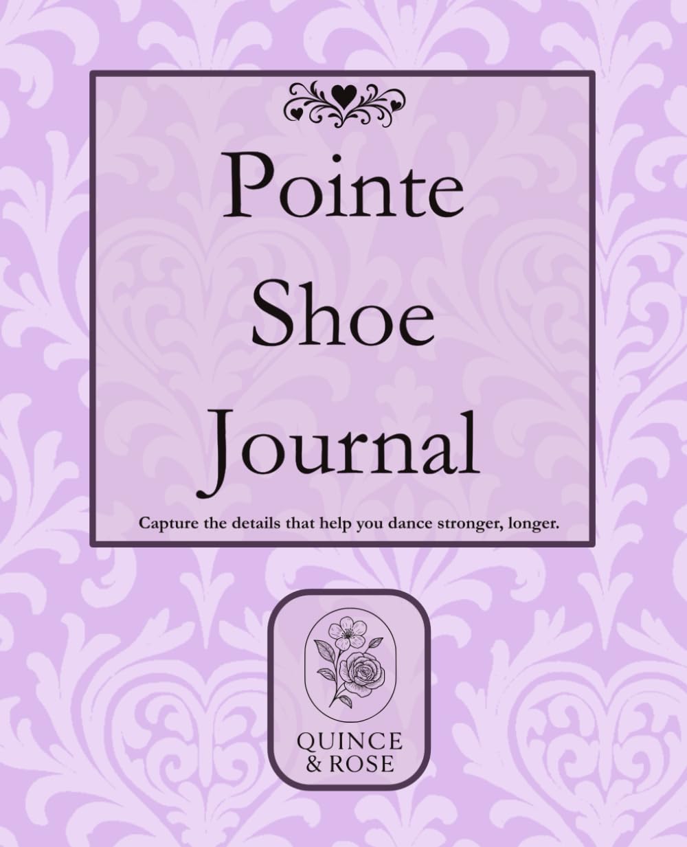 capítulo por capítulo baixar Pointe Shoe Journal: Sweet Hearts Pointe Shoe Tracker for Dancers of All Levels